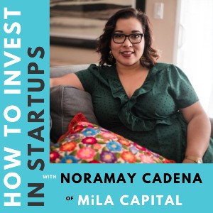 Investor Connect – Noramay Cadena of MiLA Capital