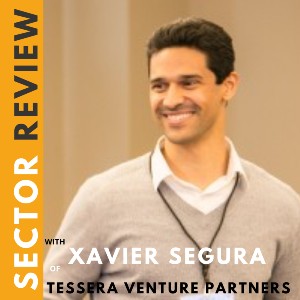 Investor Connect – 367 – Xavier Segura of Tessera Venture Partners