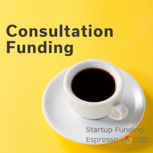 Startup Funding Espresso: Consultation Funding