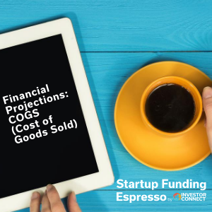 Startup Funding Espresso — Financial Projections: COGS