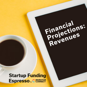 Startup Funding Espresso — Financial Projections: Revenues