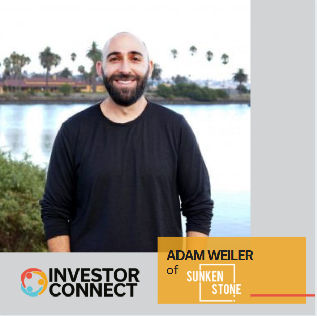 Investor Connect:  447 – Adam Weiler of Sunken Stone