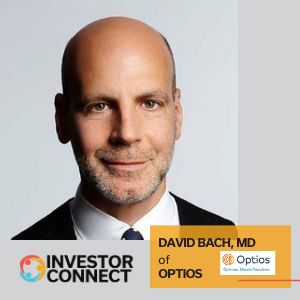 Investor Connect: David Bach, MD, of Optios