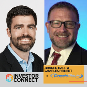 Investor Connect – 468 – Braden Barr and Charles Reinert of PostitPlayit