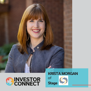 Investor Connect – 475 – Krista Morgan of Stage