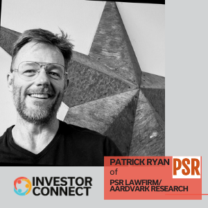 Investor Connect – 488 – Patrick Ryan of Aardvark Research/PSR Lawfirm, LLC