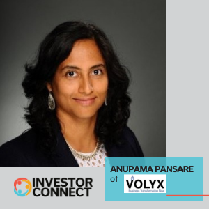 Investor Connect – 503 – Anupama Pansare of Volyx