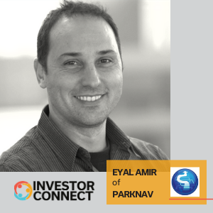 Investor Connect – 508 – Eyal Amir of Parknav