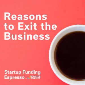 Reasons to Exit the Business