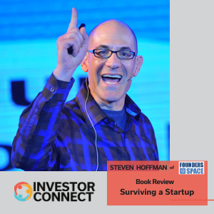 Investor Connect – 506 – Steven Hoffman of Founders Space