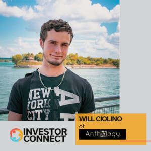 Investor Connect: Will Ciolino of Anthology Corp.