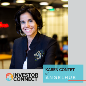 Investor Connect – 562 – Karen Contet of AngelHub