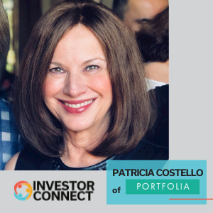 Investor Connect – 557 – Patricia Costello of Portfolia