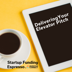 Startup Funding Espresso — Delivering Your Elevator Pitch