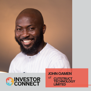 Investor Connect – 575 – John Oamen of CutStruct Technology Limited