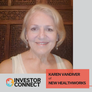 Investor Connect – 576 – Karen Vandiver of New Healthworks