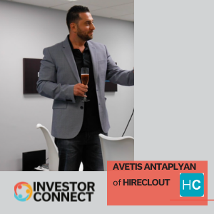 Investor Connect – Avetis Antaplyan of HIRECLOUT