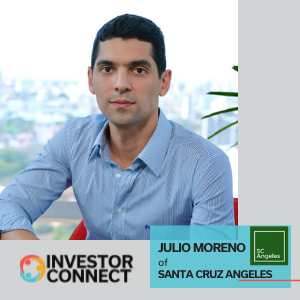 Investor Connect – 608 – Julio Moreno of Santa Cruz Angeles