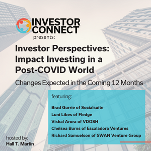 Investor Perspectives: Impact Investing in a Post-COVID World – Changes Expected in the Coming 12 Months