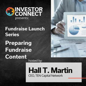 TEN Capital Fundraise Launch Program: Preparing Fundraise Content