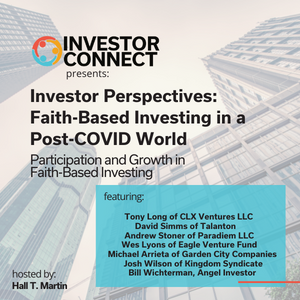Investor Perspectives: Show 2 – Faith-Based Investing in a Post-COVID World – Participation and Growth in Faith-Based Investing