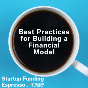 Best Practices for Building a Financial Model