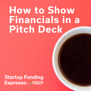 How to Show Financials in a Pitch Deck