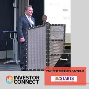 Investor Connect – 679 – Patrick Michael Snyder of BizStarts