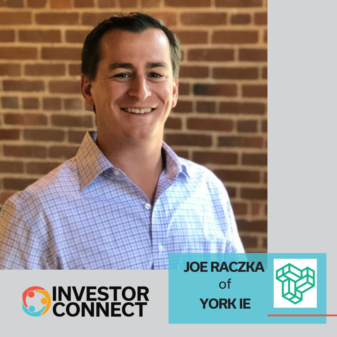 Investor Connect: Joe Raczka of York IE