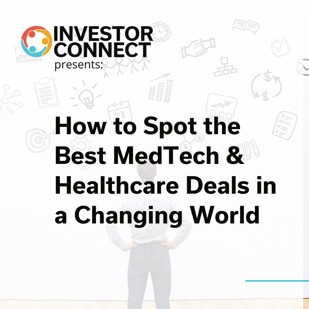 How to Spot the Best MedTech & Healthcare Deals in a Changing World