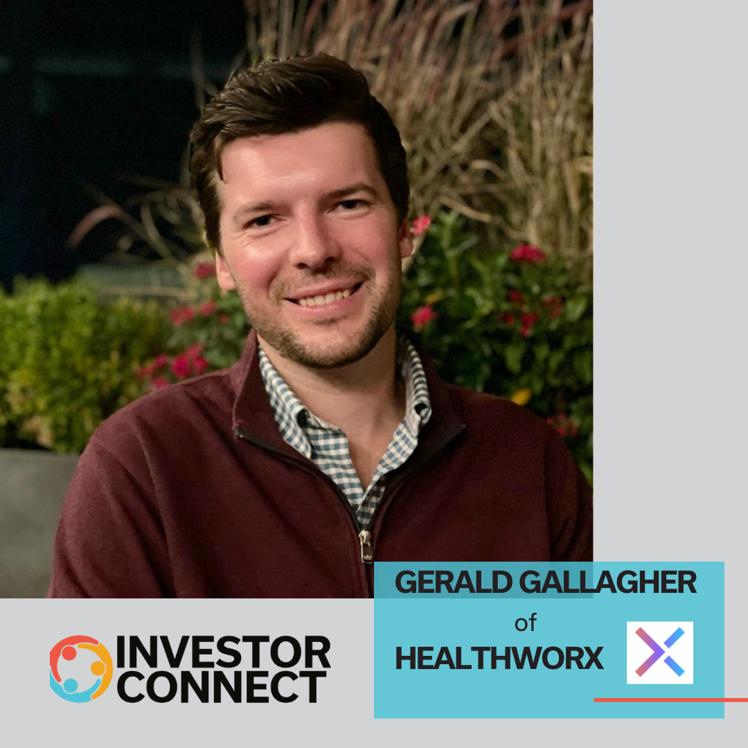 Investor Connect – 692 – Gerald Gallagher of Healthworx