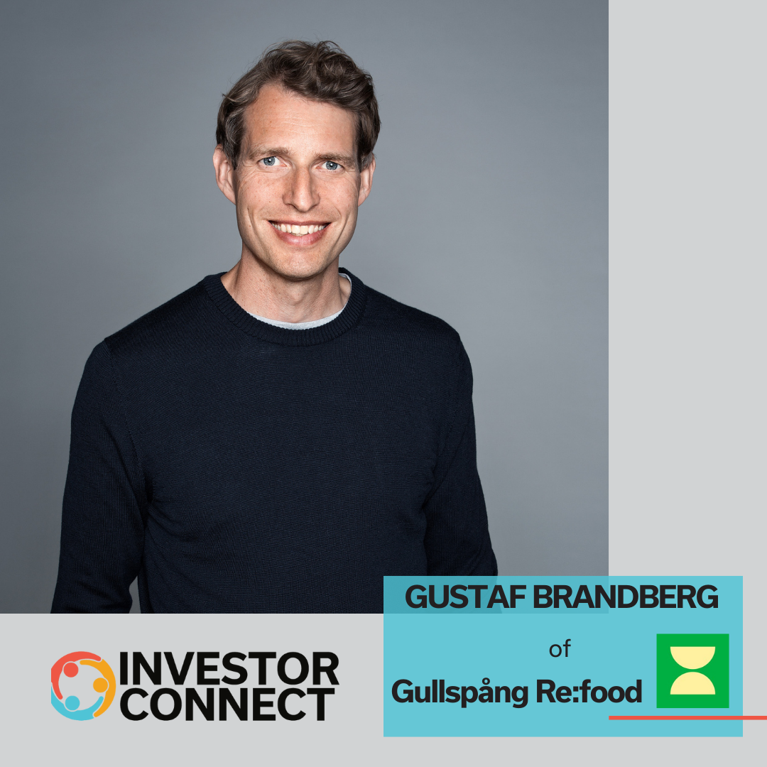 Investor Connect – 698 – Gustaf Brandberg of Gullspång Re:food