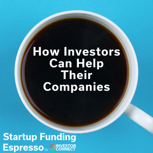 How Investors Can Help Their Companies