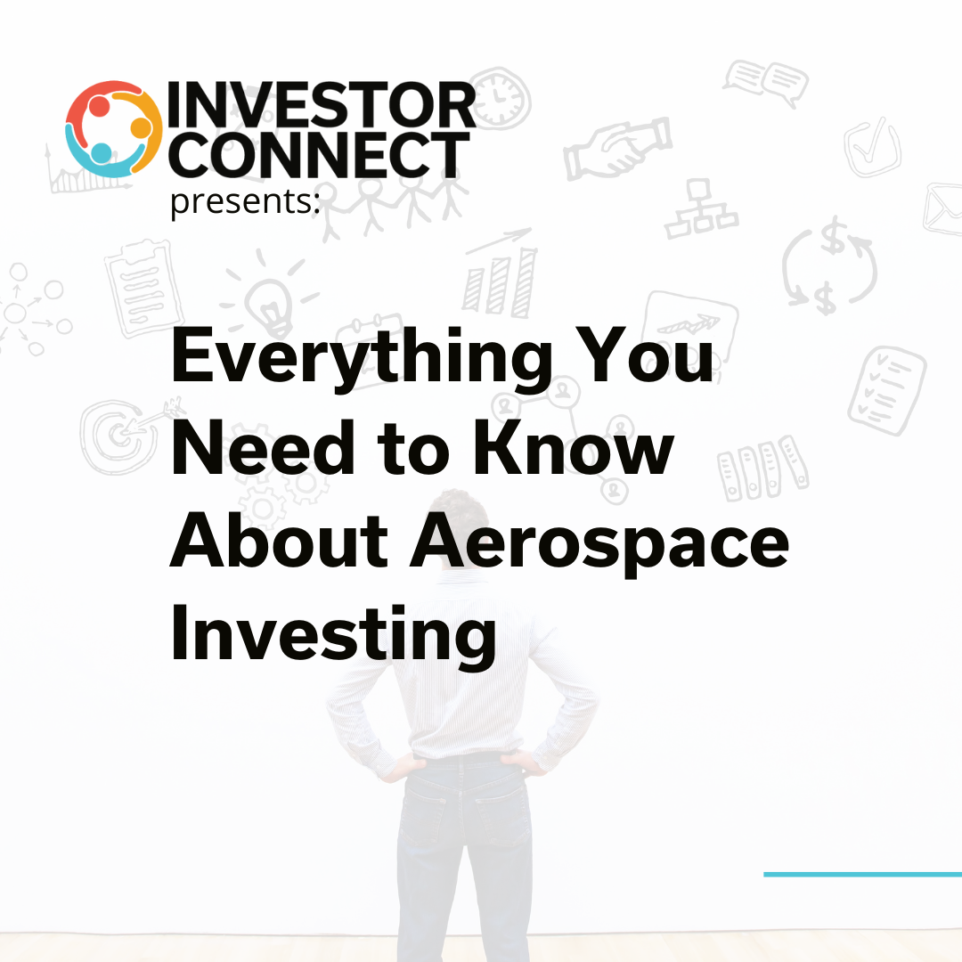 Everything You Need to Know About Aerospace Investing