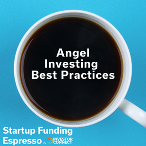 Angel Investing Best Practices