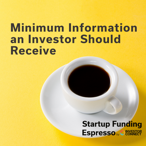 Minimum Information an Investor Should Receive