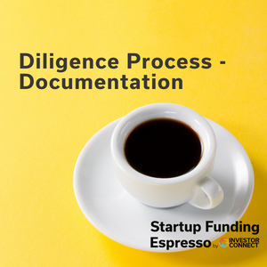 Diligence Process – Documentation