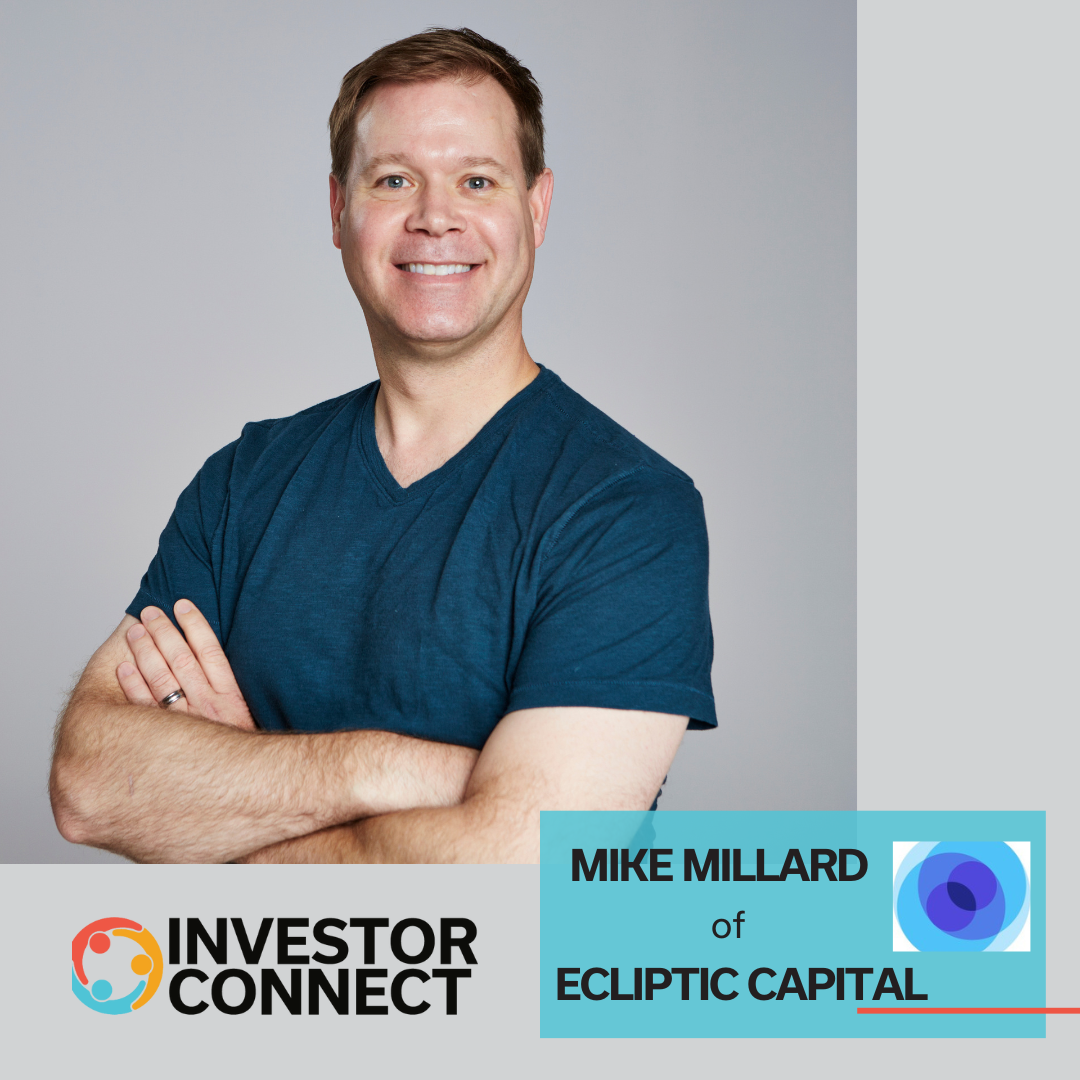 Investor Connect – 743 – Mike Millard of Ecliptic Capital