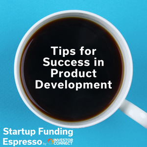 Tips for Success in Product Development