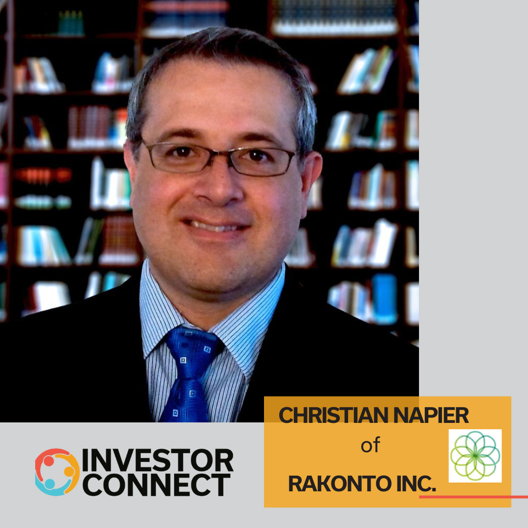Investor Connect – 748 – Christian Napier of Rakonto Inc.