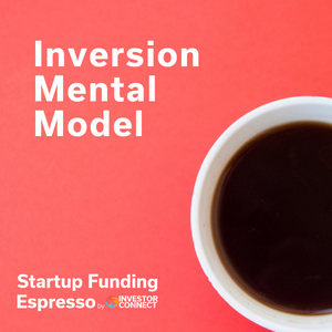 Inversion Mental Model