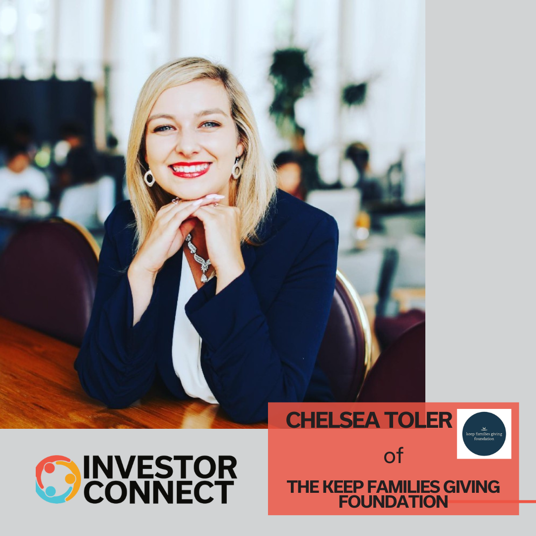 Investor Connect: Chelsea Toler of The Keep Families Giving Foundation