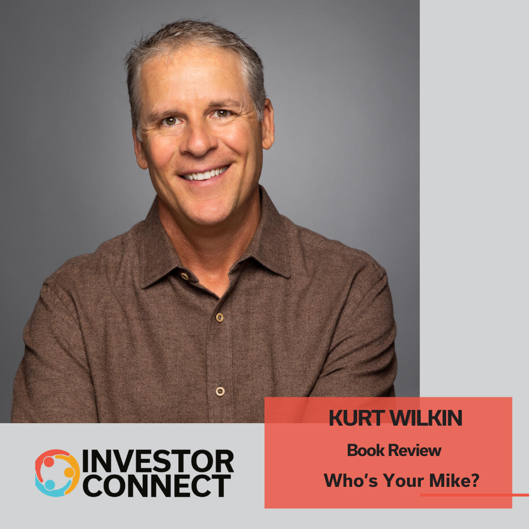 Investor Connect: Kurt Wilkin of HireBetter and Bee Cave Capital