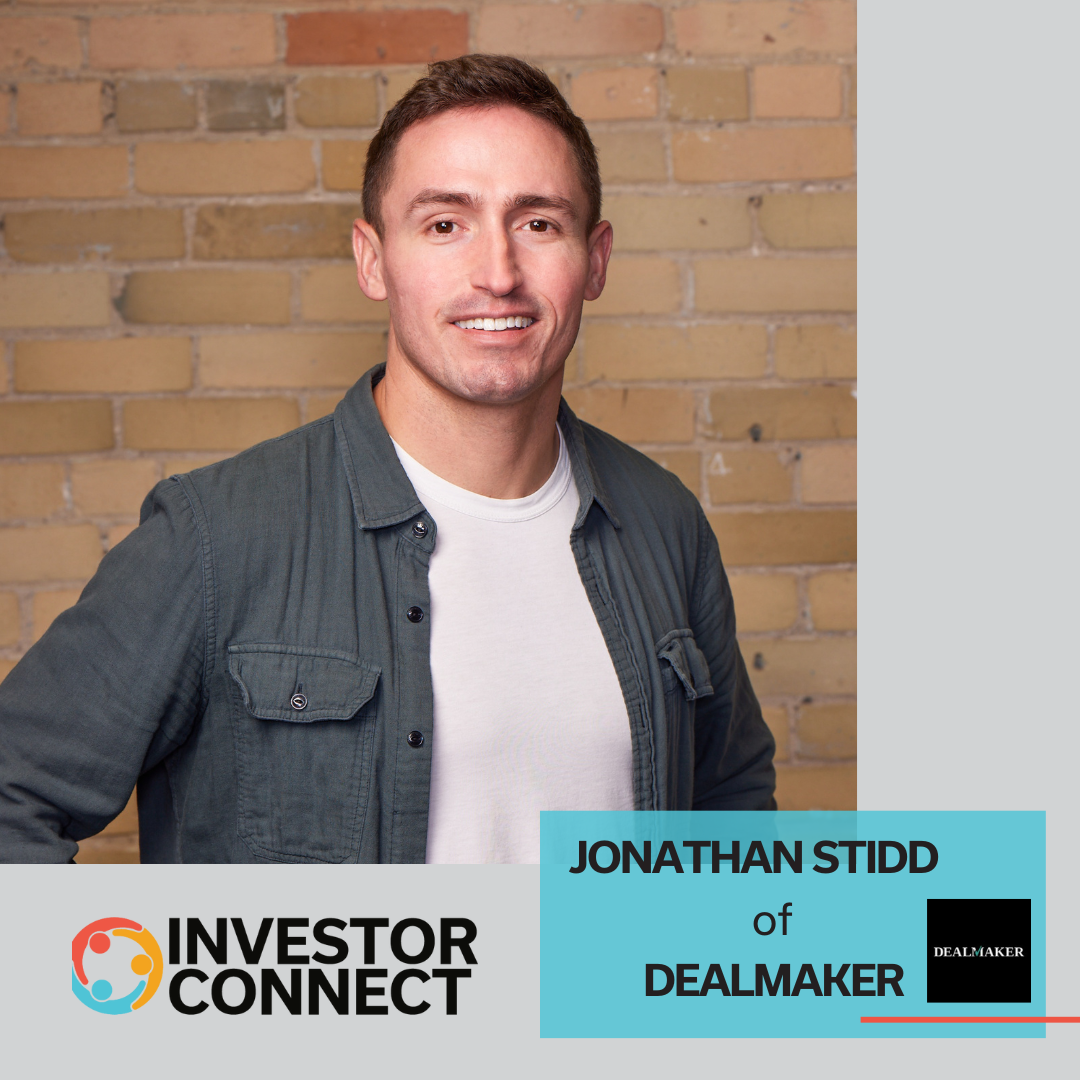 Investor Connect: Jonathan Stidd of DealMaker