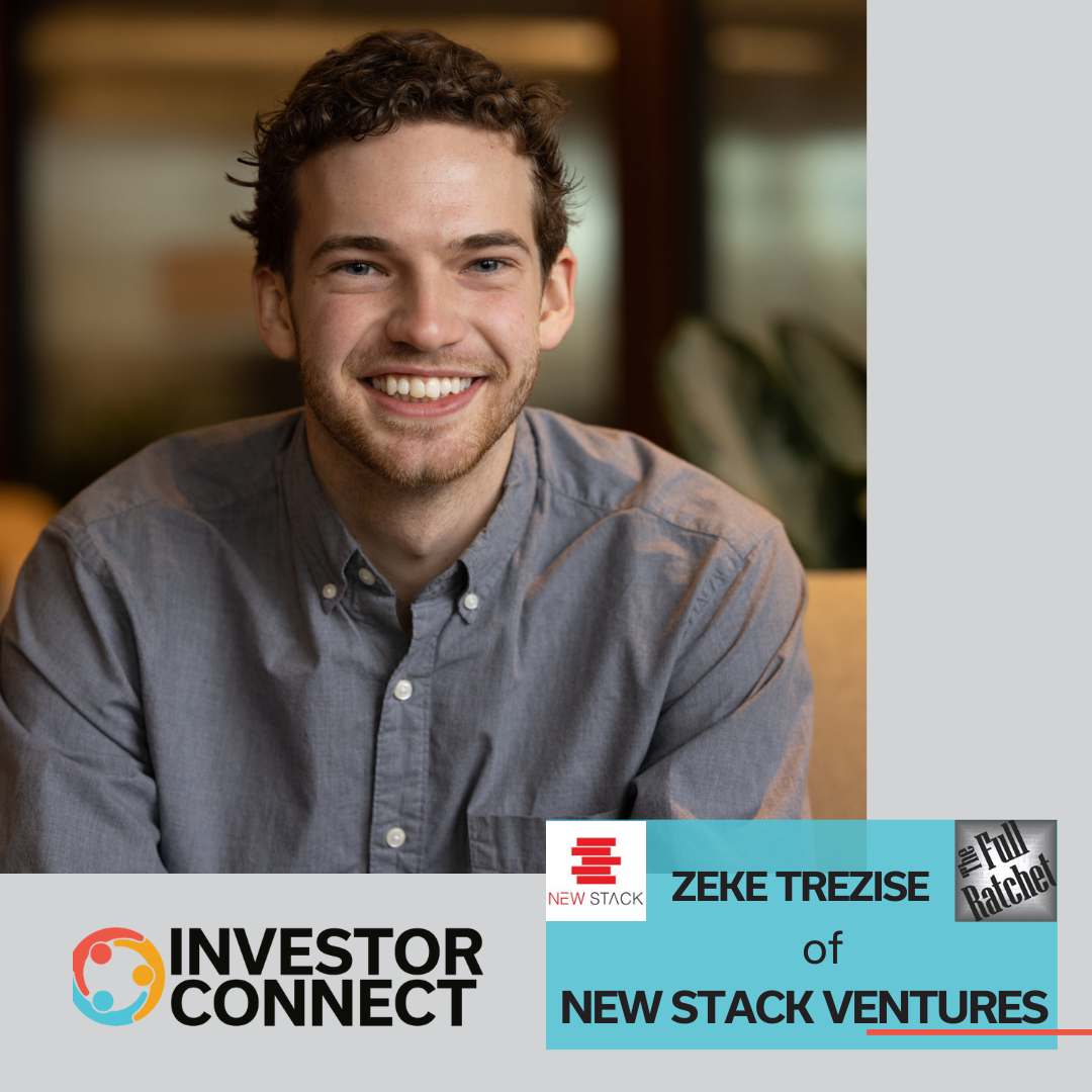 Investor Connect: Zeke Trezise of New Stack Ventures