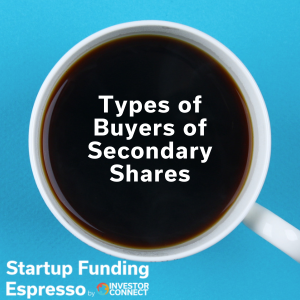 Types of Buyers of Secondary Shares
