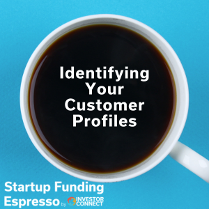 Identifying Your Customer Profiles