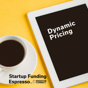 Startup Funding Espresso — Dynamic Pricing