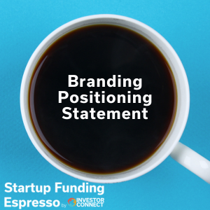 Startup Funding Espresso — Branding Positioning Statement