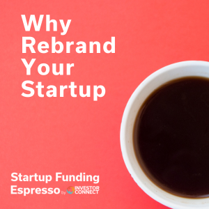 Why Rebrand Your Startup